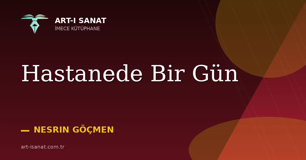 Hastanede Bir Gün