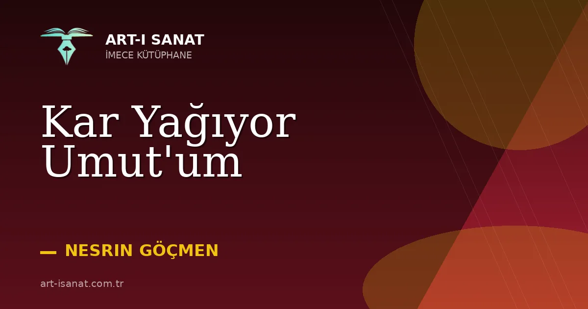 Kar Yağıyor Umut'um