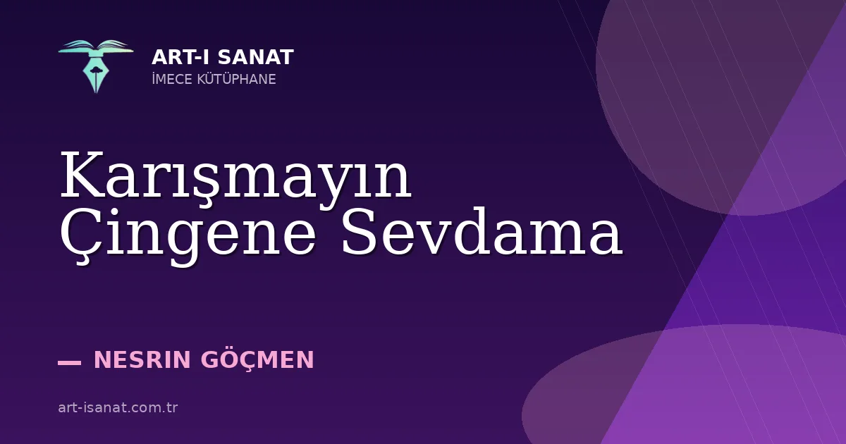 Karışmayın Çingene Sevdama