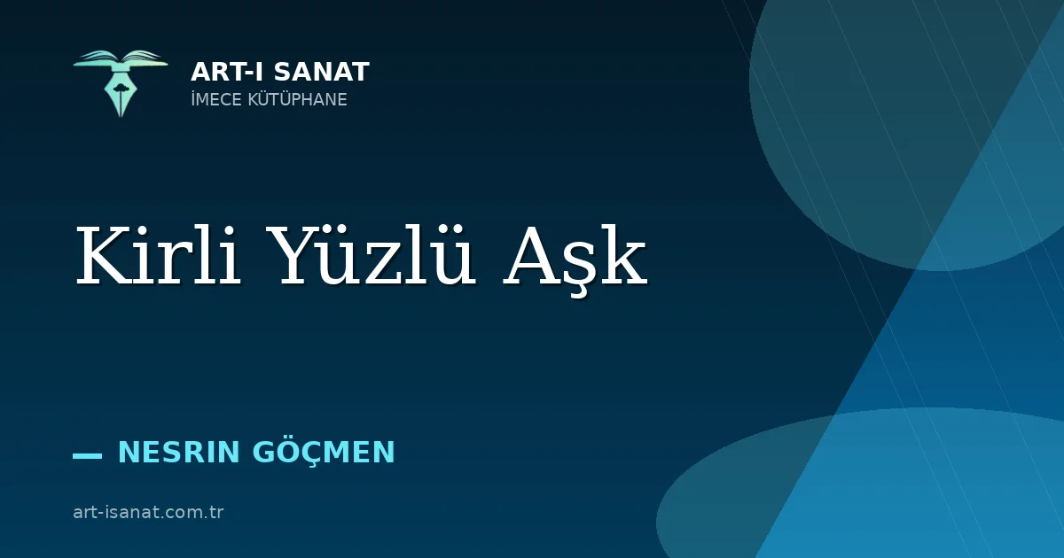 Kirli Yüzlü Aşk
