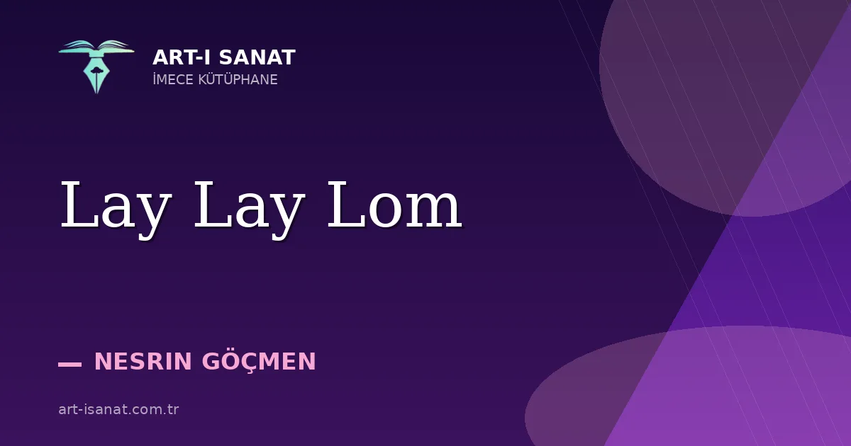 Lay Lay Lom