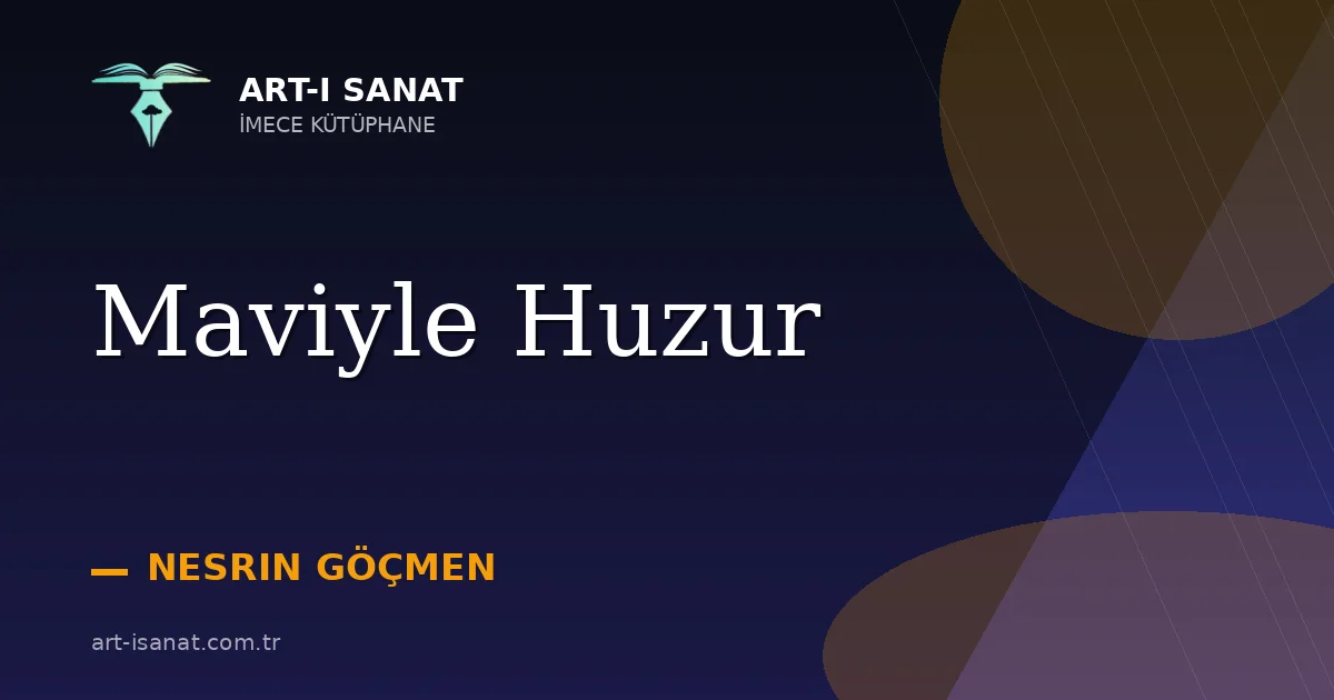 Maviyle Huzur