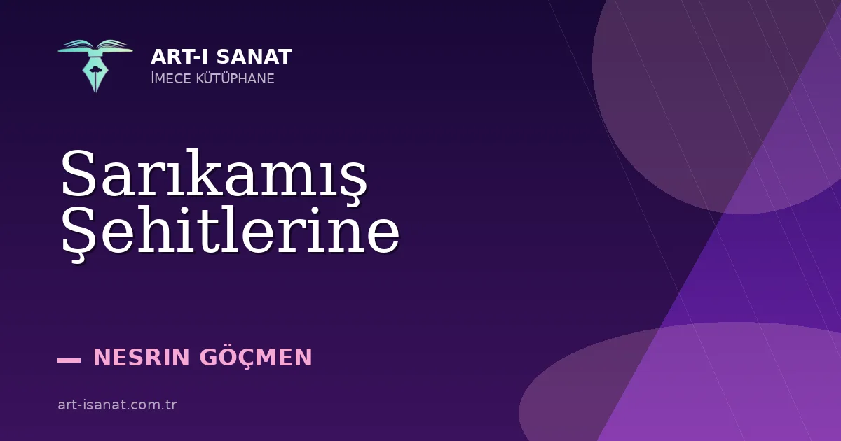 Sarıkamış Şehitlerine