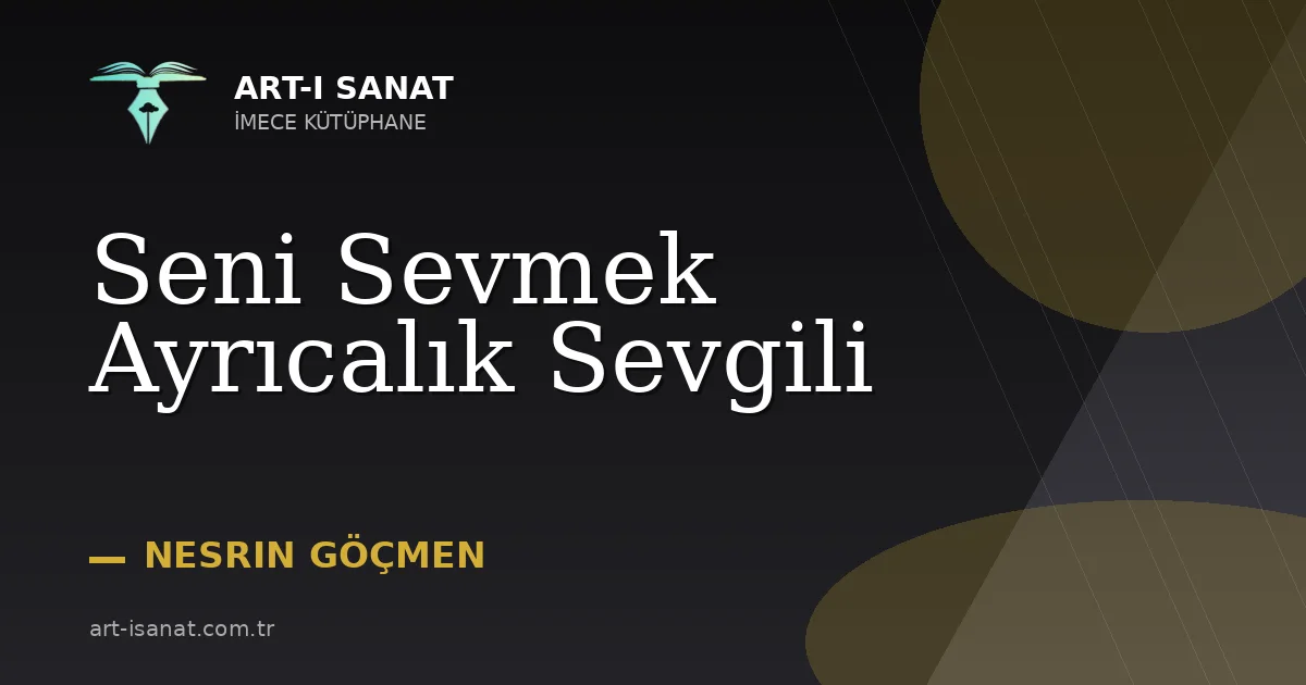 Seni Sevmek Ayrıcalık Sevgili