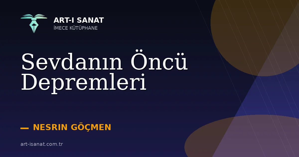 Sevdanın Öncü Depremleri