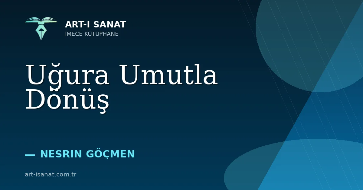 Uğura Umutla Dönüş