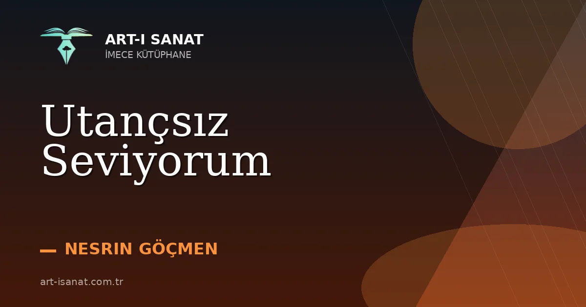 Utançsız Seviyorum