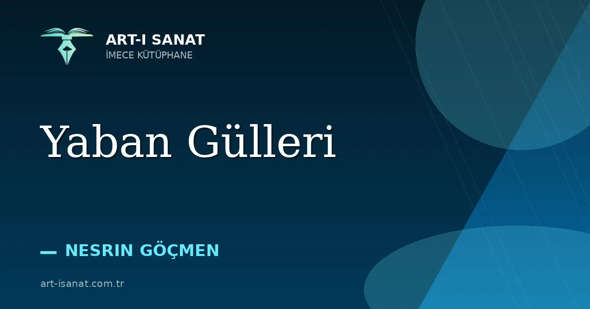 Yaban Gülleri