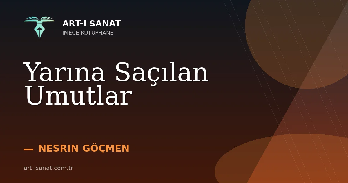 Yarına Saçılan Umutlar