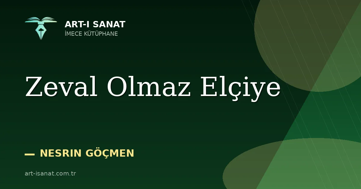 Zeval Olmaz Elçiye