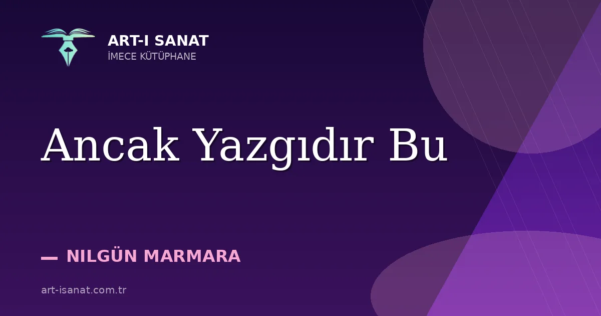 Ancak Yazgıdır Bu
