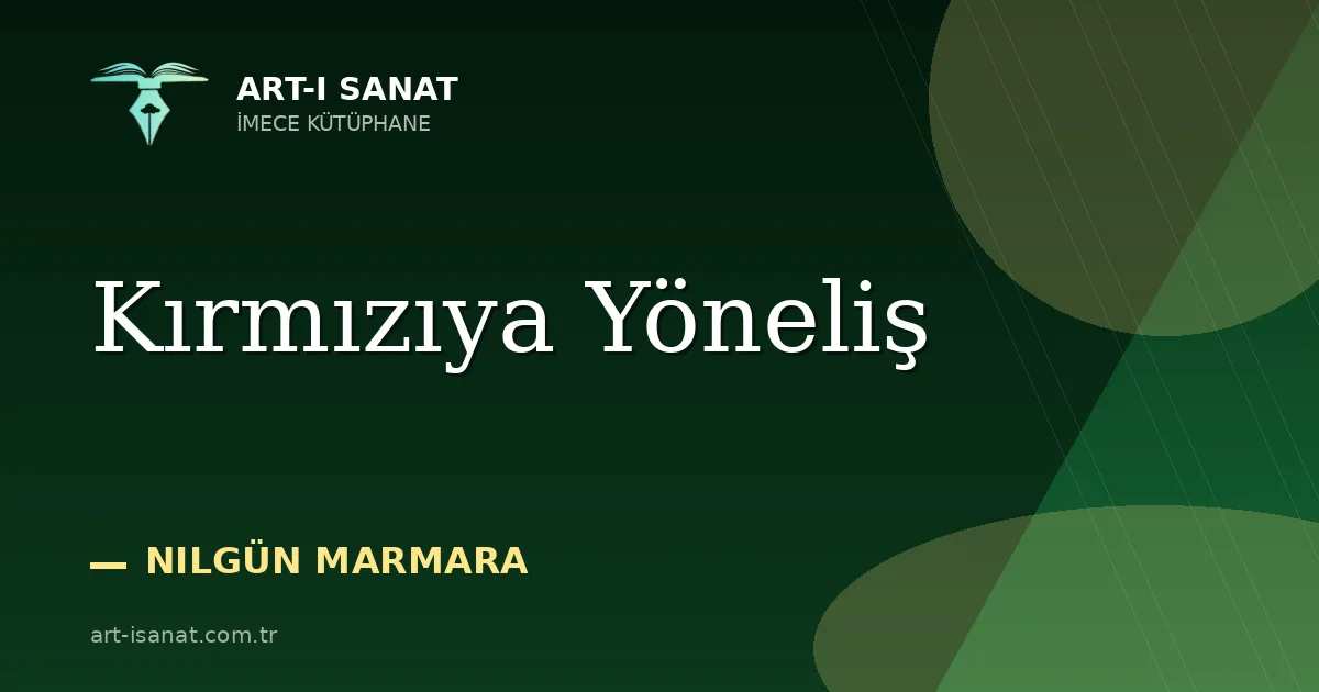 Kırmızıya Yöneliş