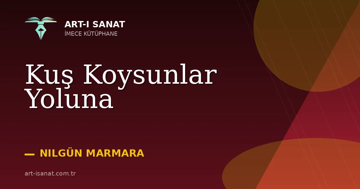 Kuş Koysunlar Yoluna