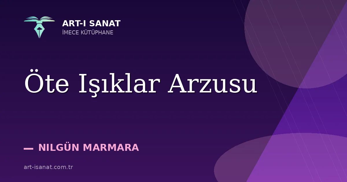 Öte Işıklar Arzusu