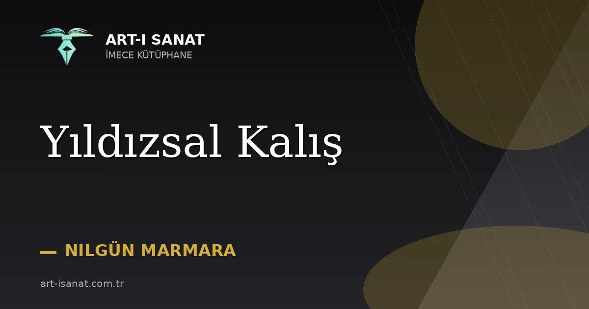 Yıldızsal Kalış