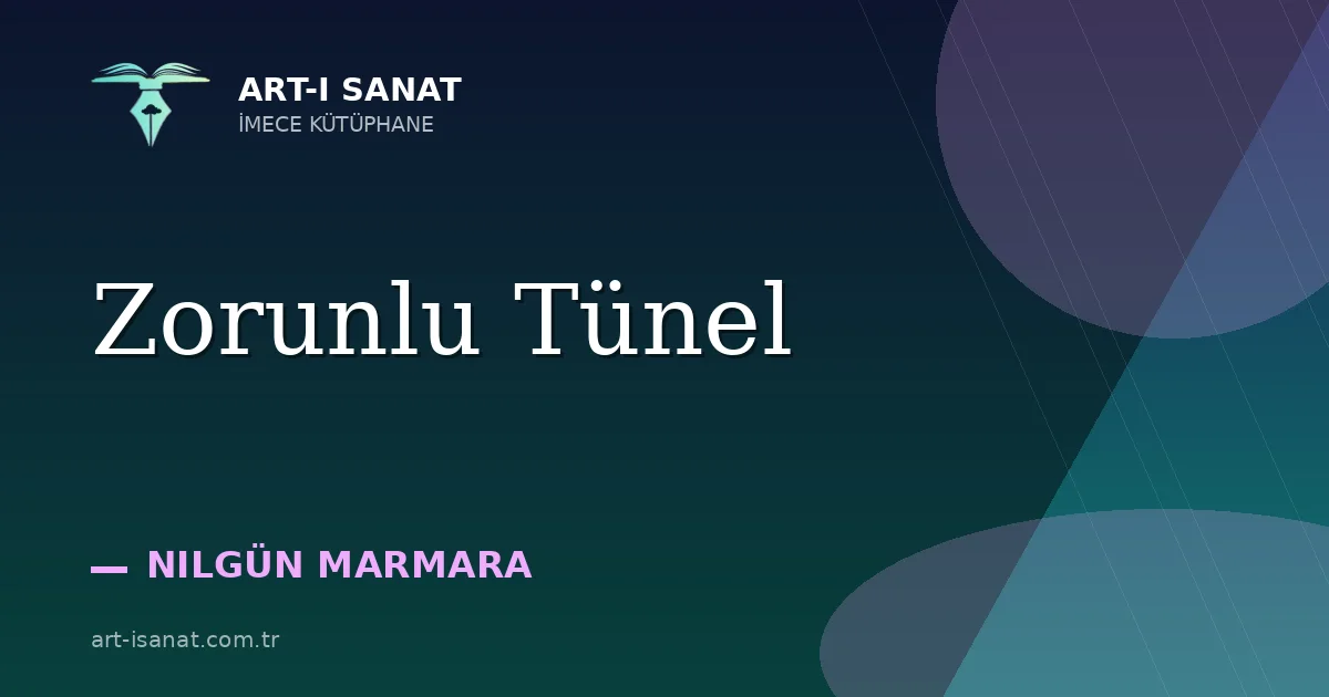 Zorunlu Tünel