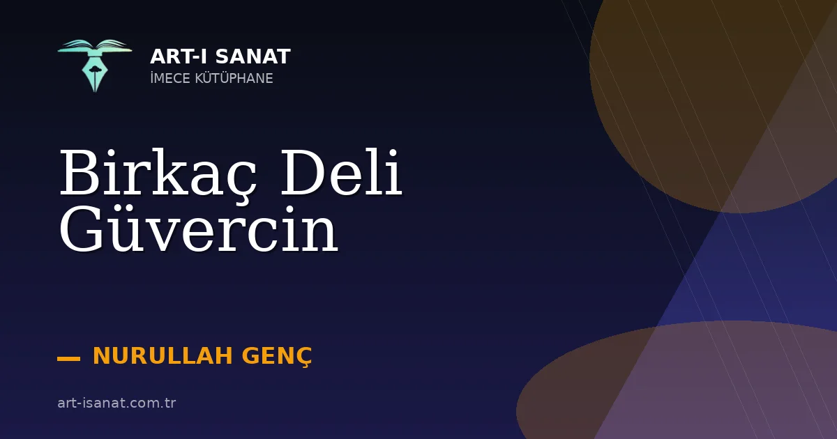 Birkaç Deli Güvercin