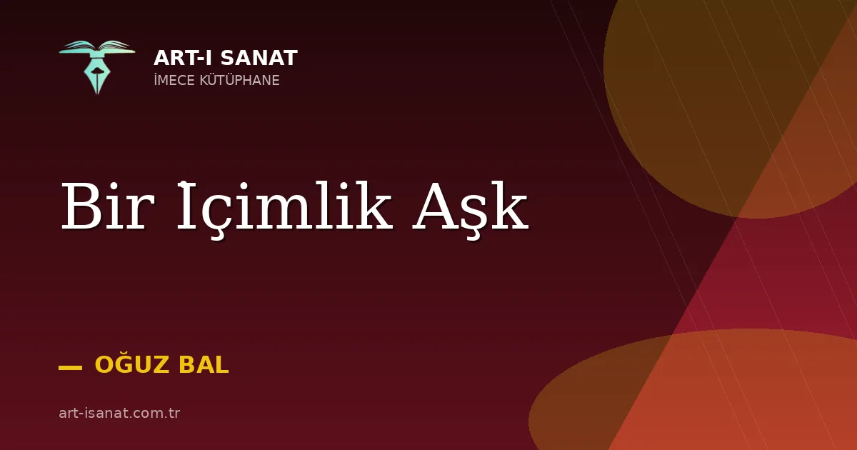 Bir İçimlik Aşk