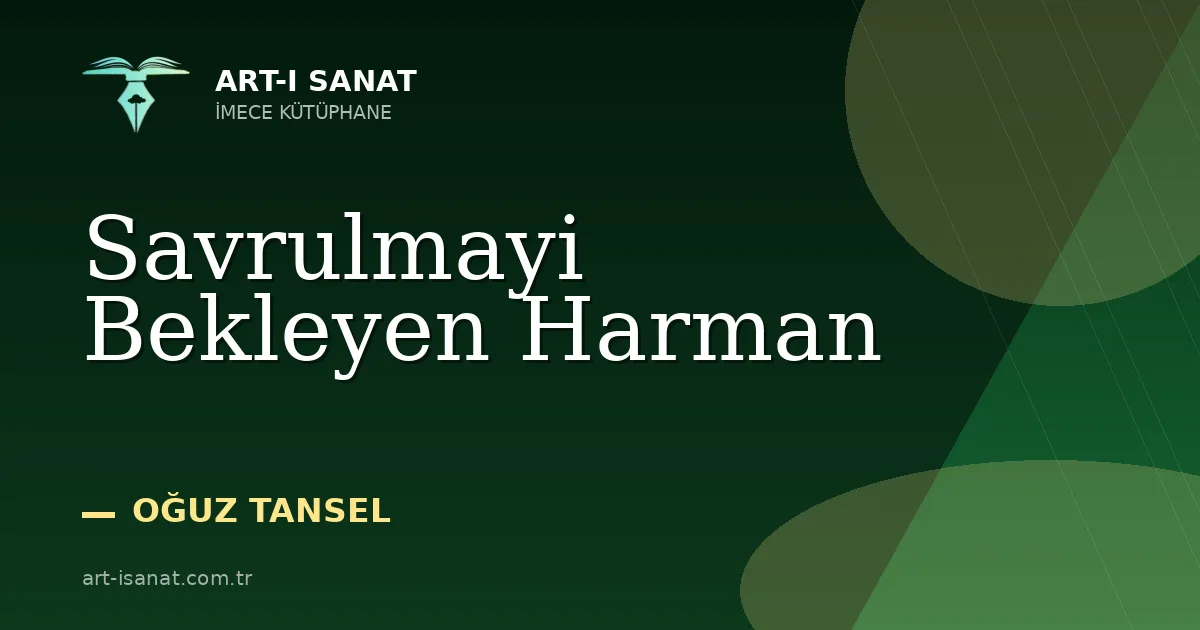 Savrulmayi Bekleyen Harman