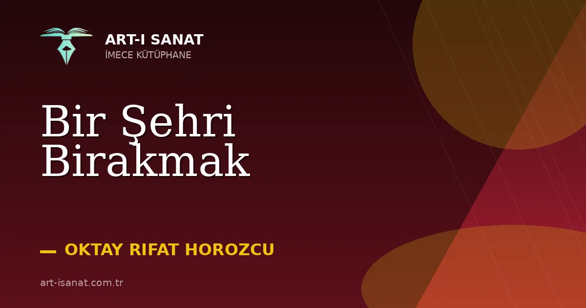 Bir Şehri Birakmak
