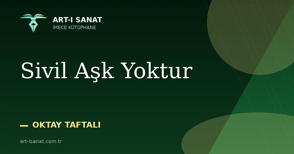Sivil Aşk Yoktur