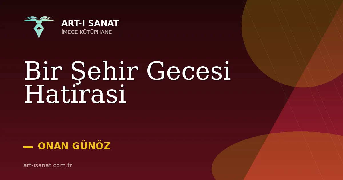 Bir Şehir Gecesi Hatirasi