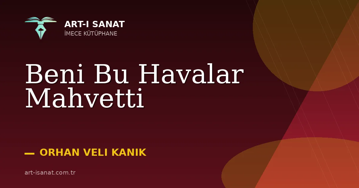 Beni Bu Havalar Mahvetti
