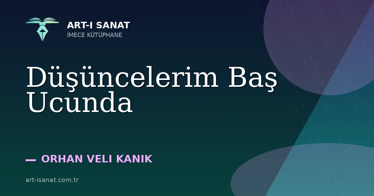 Düşüncelerim Baş Ucunda
