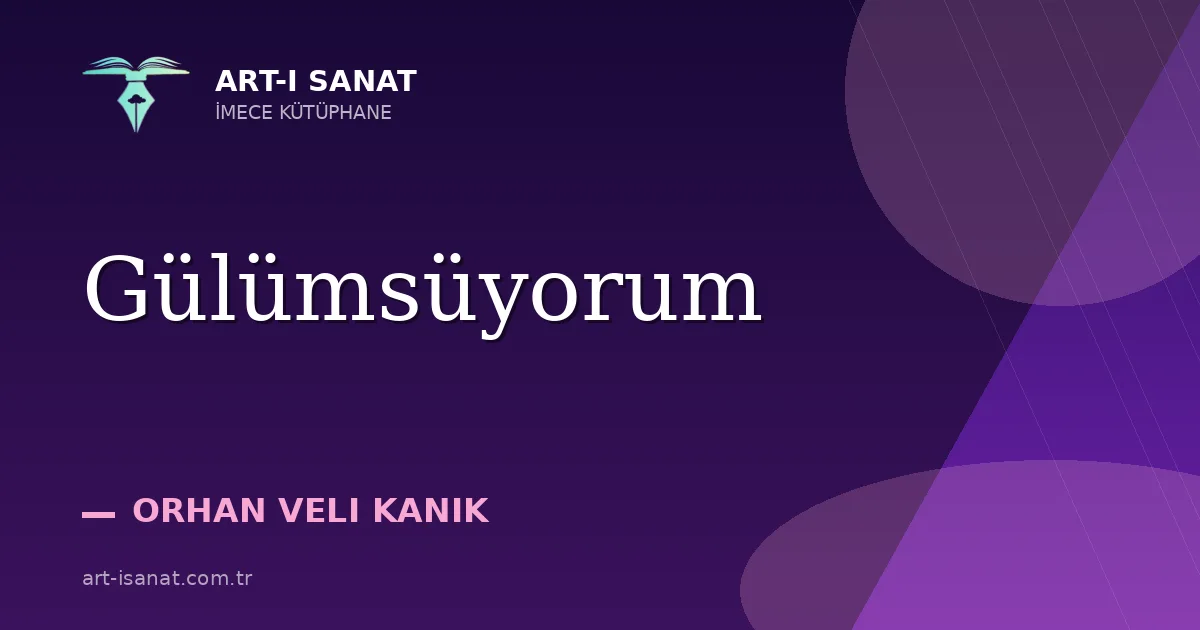 Gülümsüyorum