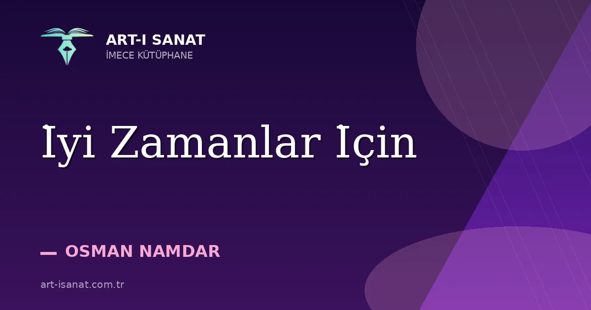 İyi Zamanlar İçin
