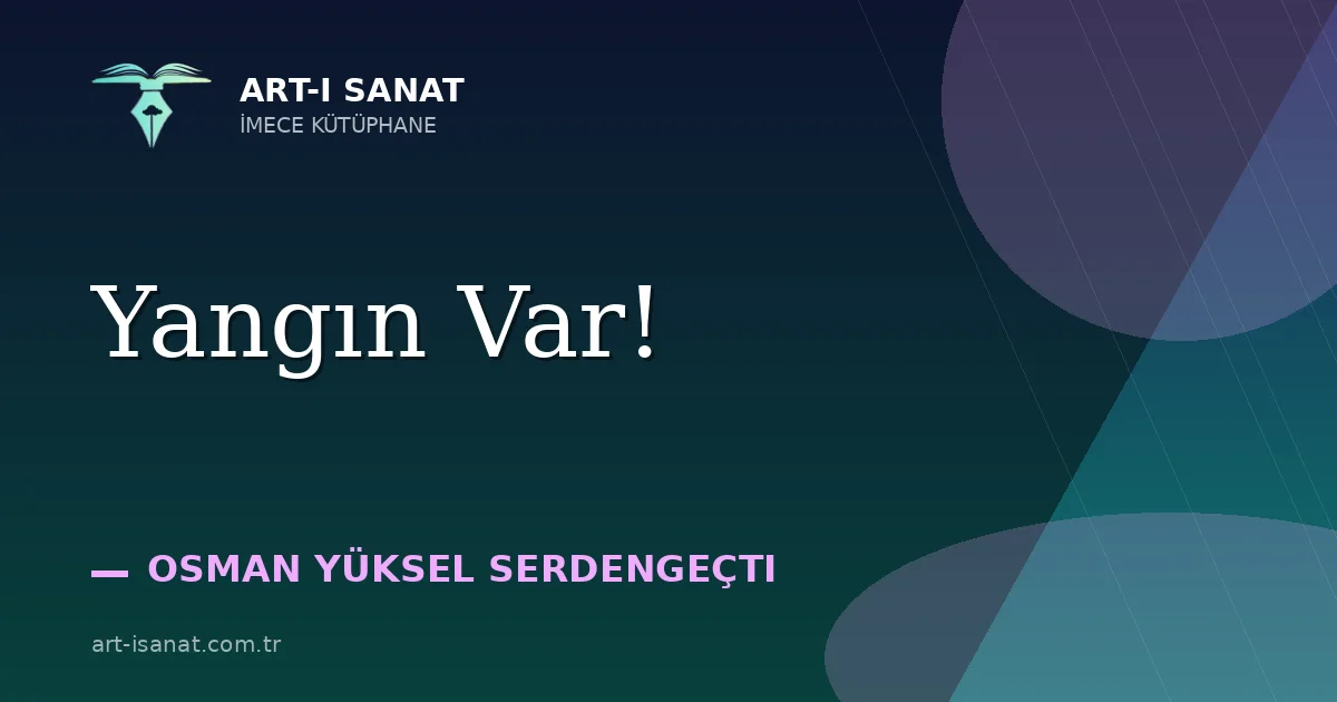 Yangın Var!