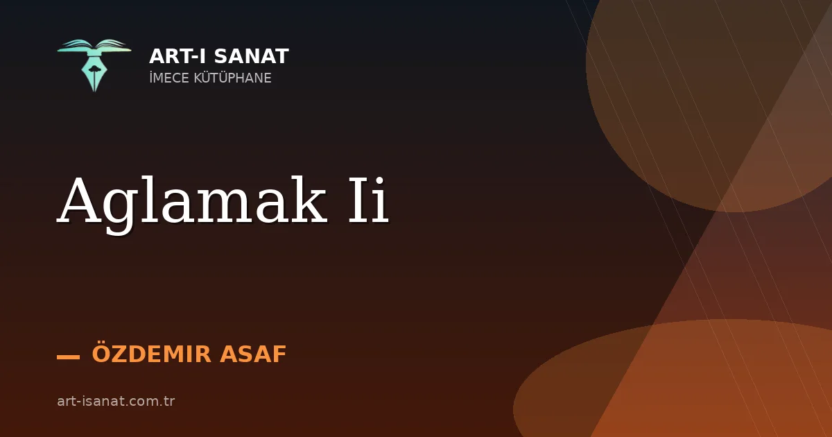 Aglamak Ii