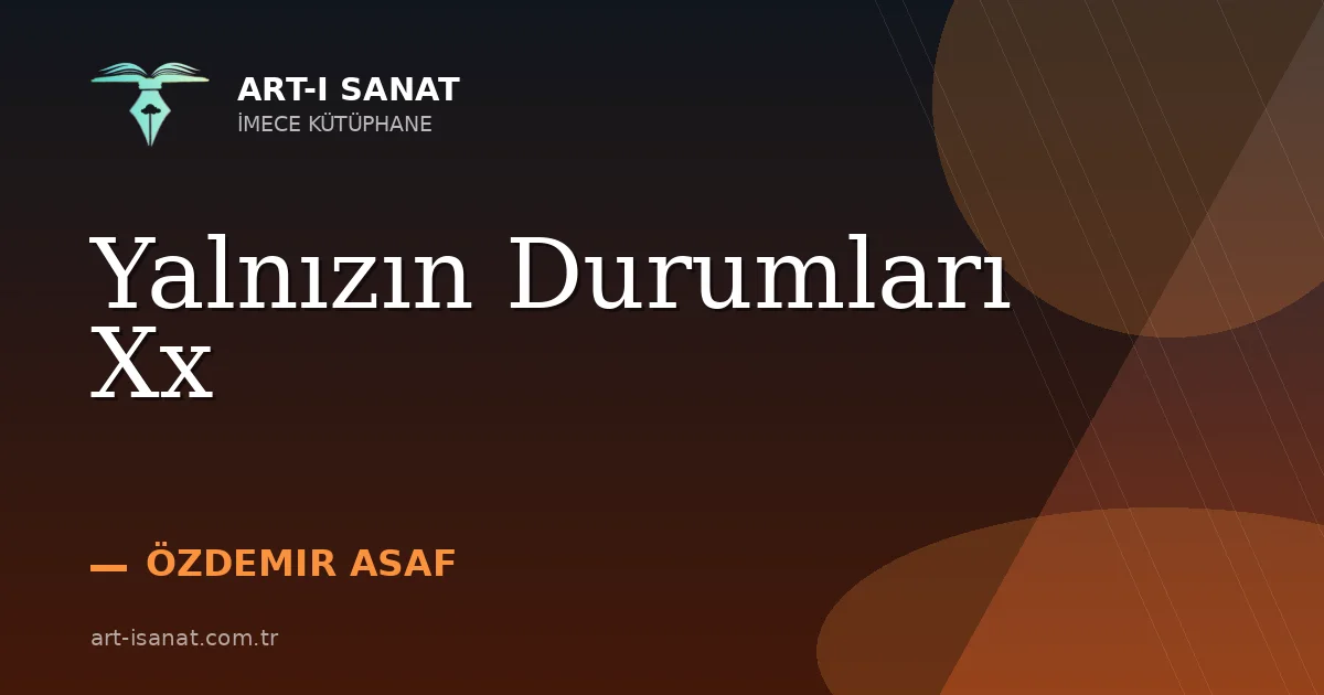 Yalnızın Durumları Xx