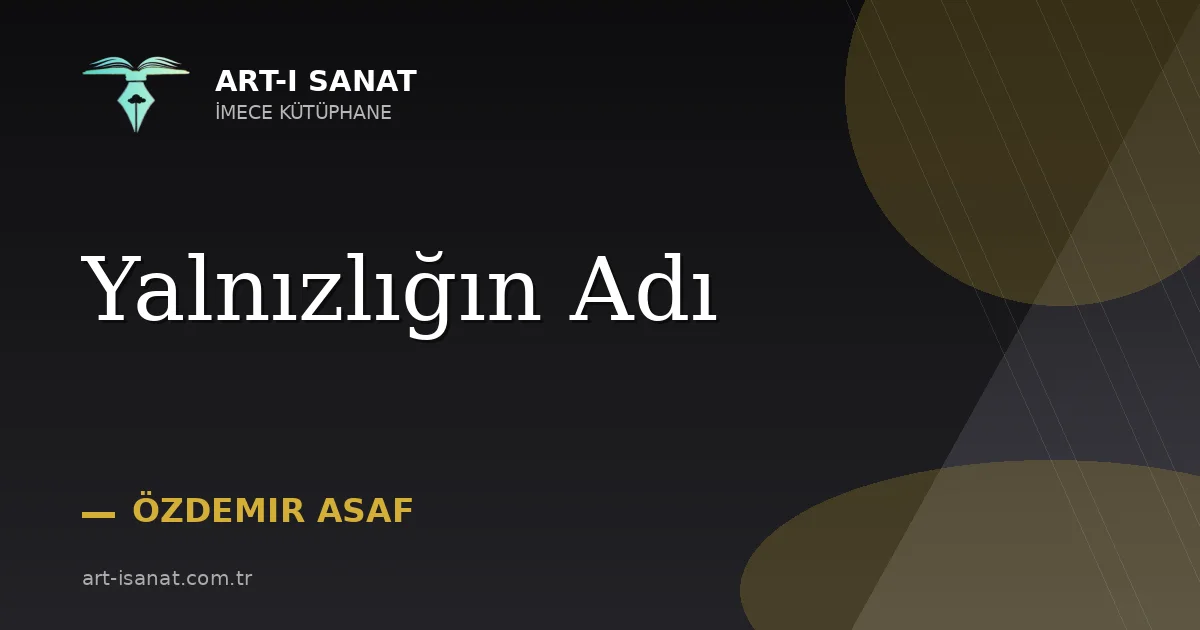 Yalnızlığın Adı