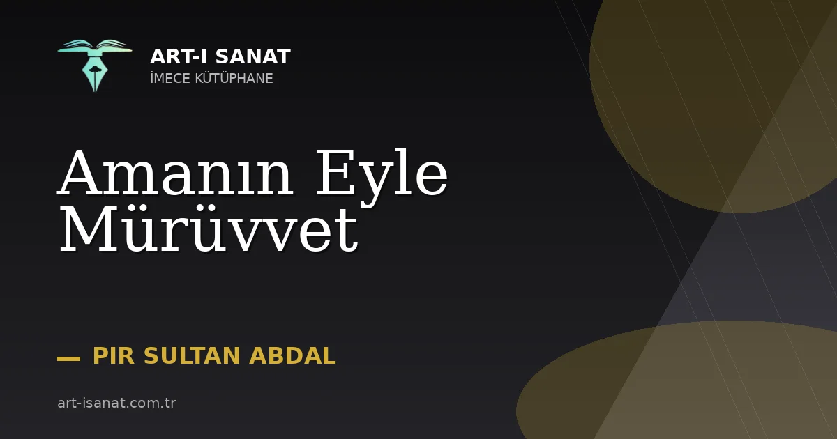 Amanın Eyle Mürüvvet