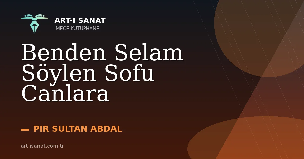 Benden Selam Söylen Sofu Canlara