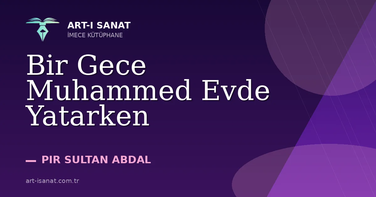 Bir Gece Muhammed Evde Yatarken