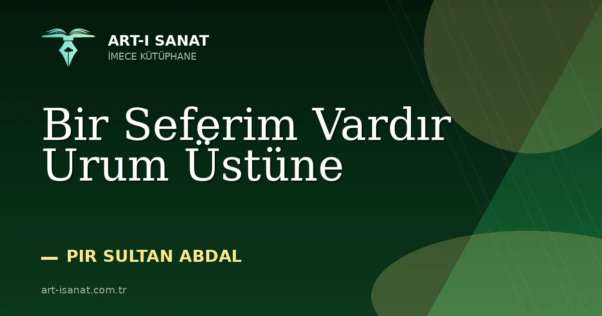 Bir Seferim Vardır Urum Üstüne