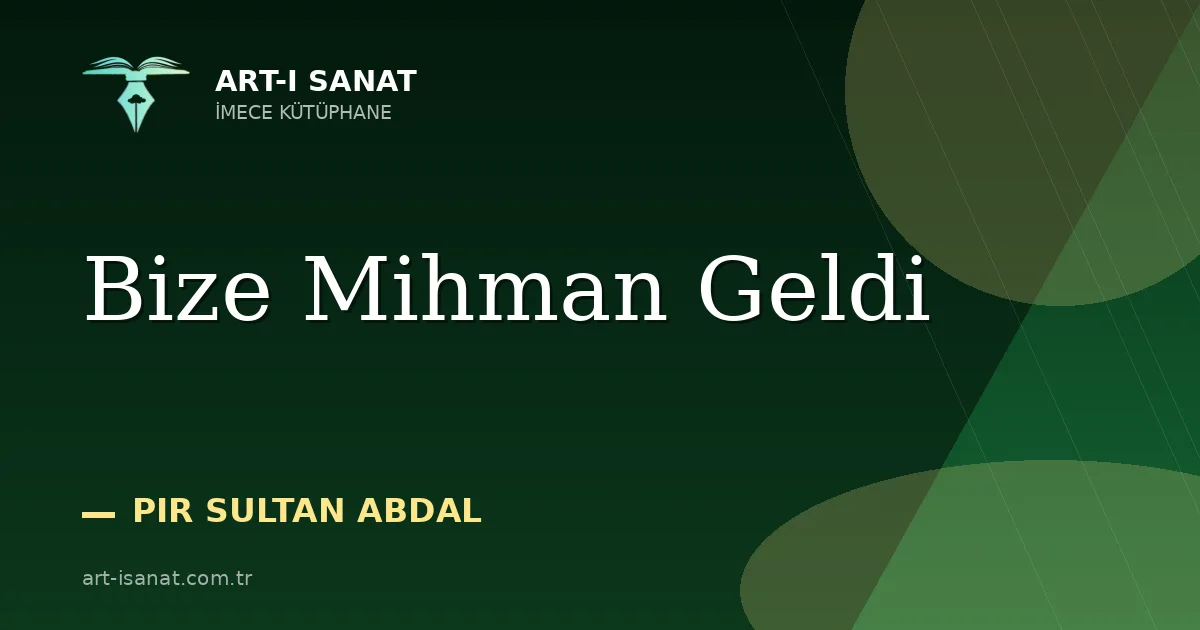 Bize Mihman Geldi
