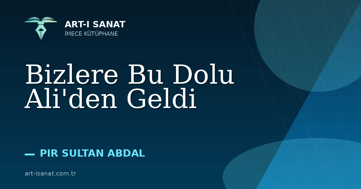 Bizlere Bu Dolu Ali'den Geldi