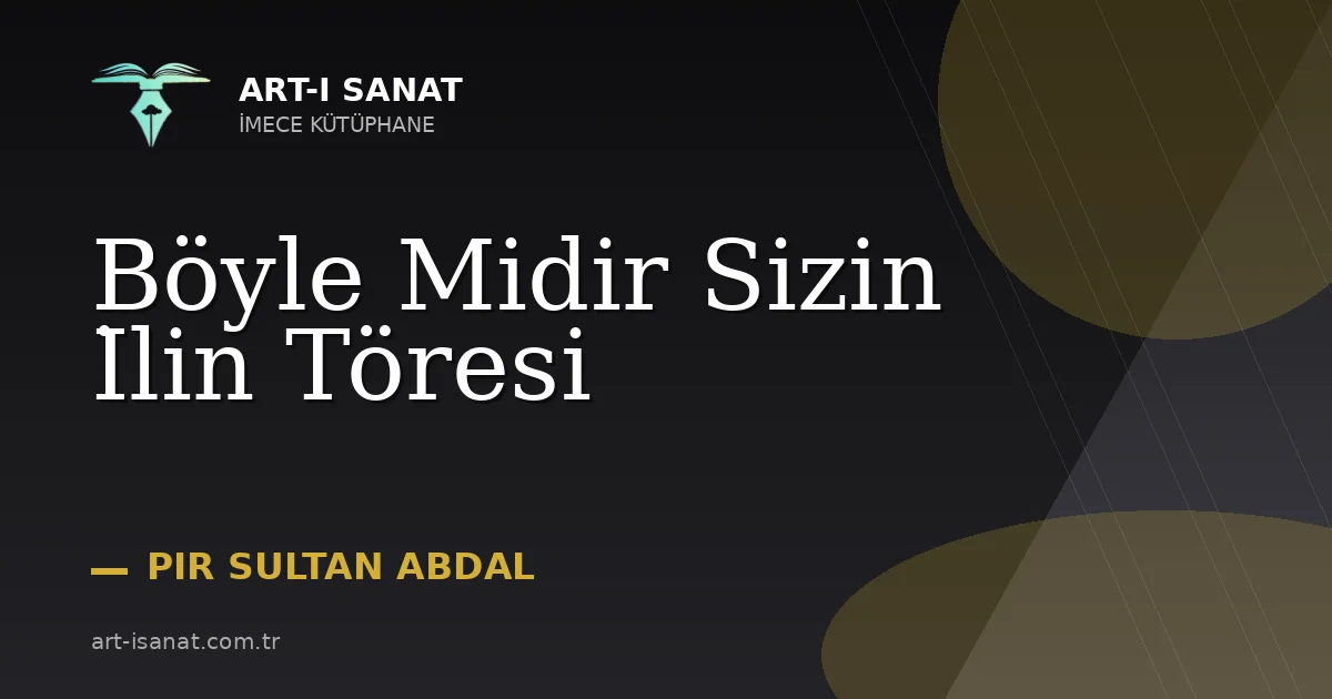 Böyle Midir Sizin İlin Töresi