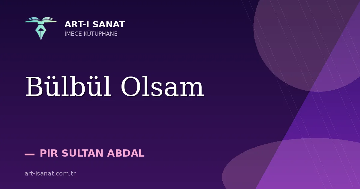 Bülbül Olsam