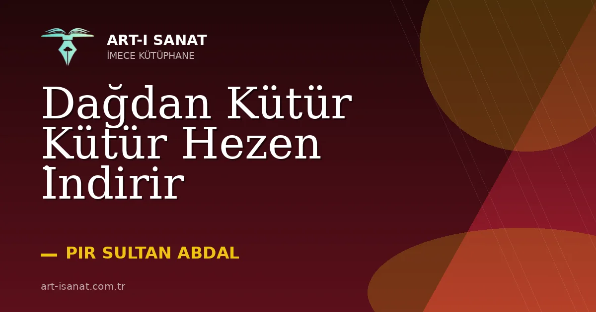 Dağdan Kütür Kütür Hezen İndirir