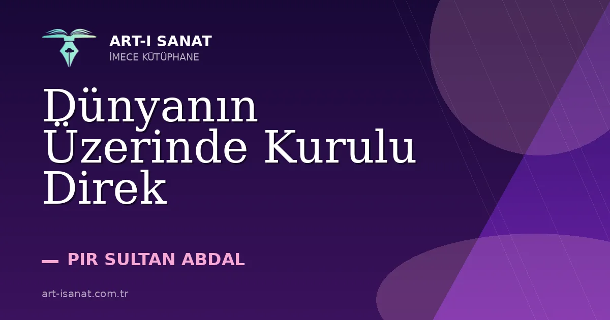 Dünyanın Üzerinde Kurulu Direk