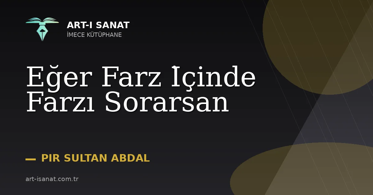 Eğer Farz İçinde Farzı Sorarsan