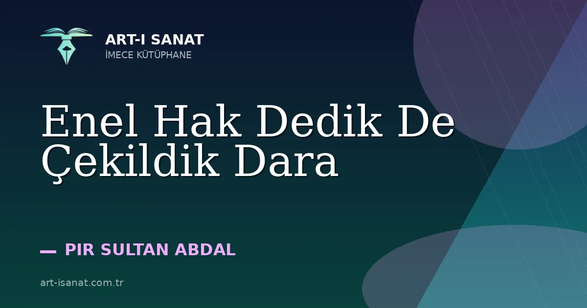 Enel Hak Dedik De Çekildik Dara