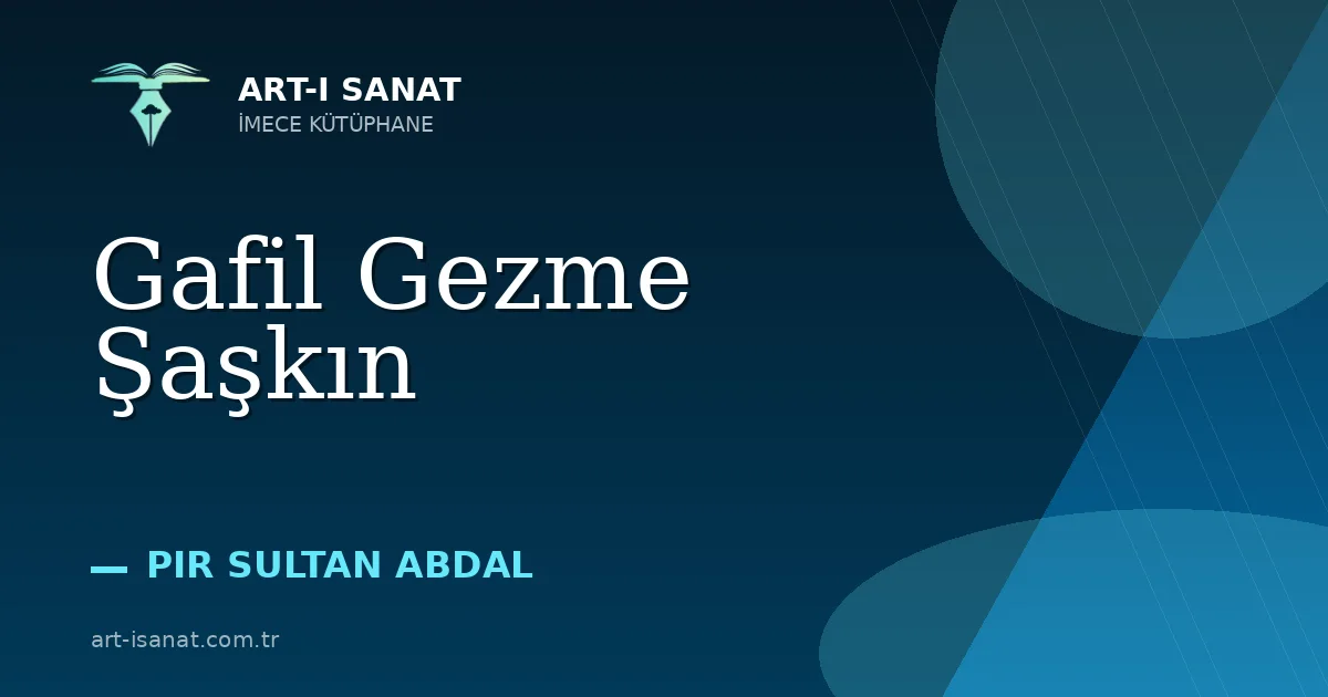 Gafil Gezme Şaşkın