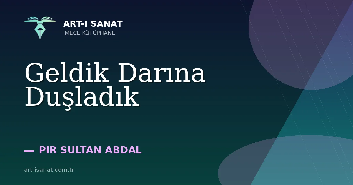 Geldik Darına Duşladık