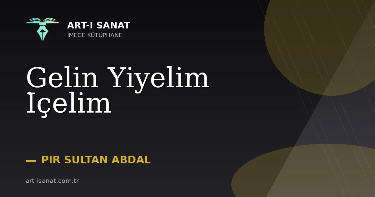 Gelin Yiyelim İçelim