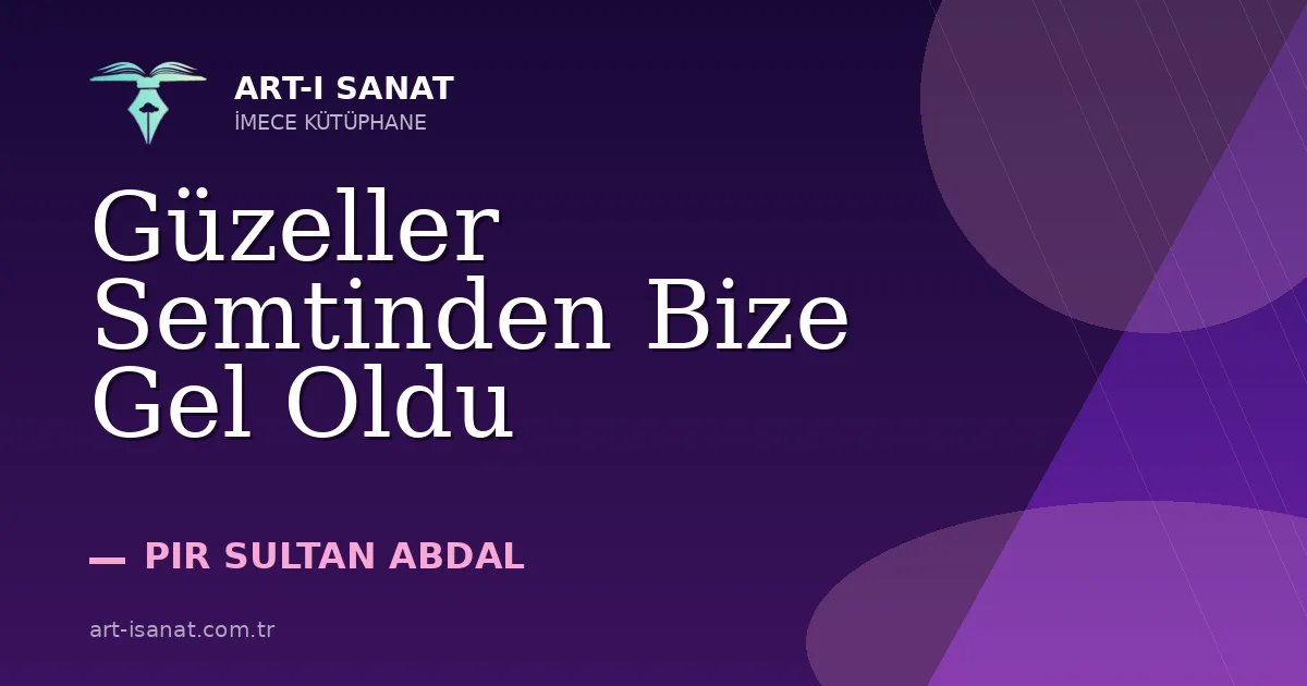 Güzeller Semtinden Bize Gel Oldu